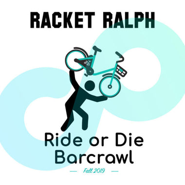 Ride or Die Bar Crawl