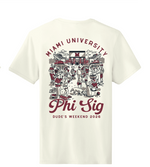 Miami OH Phi Sig Dude's Day Jerzees Shirt