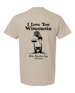 Rho Epsilon Iota I Love You Wisconsin Tee
