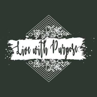 Live with Purpose